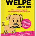 Mein-Welpe-zieht-ein–Welpenerziehung-klein